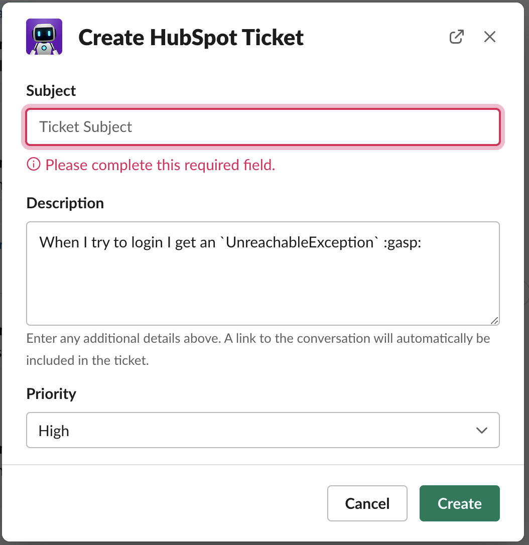 A Slack modal view with the title "Create HubSpot Ticket". There is an empty "Subject" field and Slack has marked it with red and shows the error "Please complete this required field."