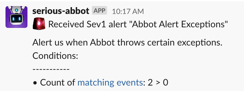 A Slack message from Abbot with the text "Received Sev1 alert 'Abbot Alert Exceptions'" 